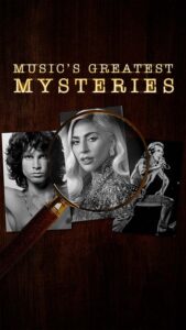 Music's Greatest Mysteries Show poster