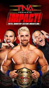 TNA Impact Show poster